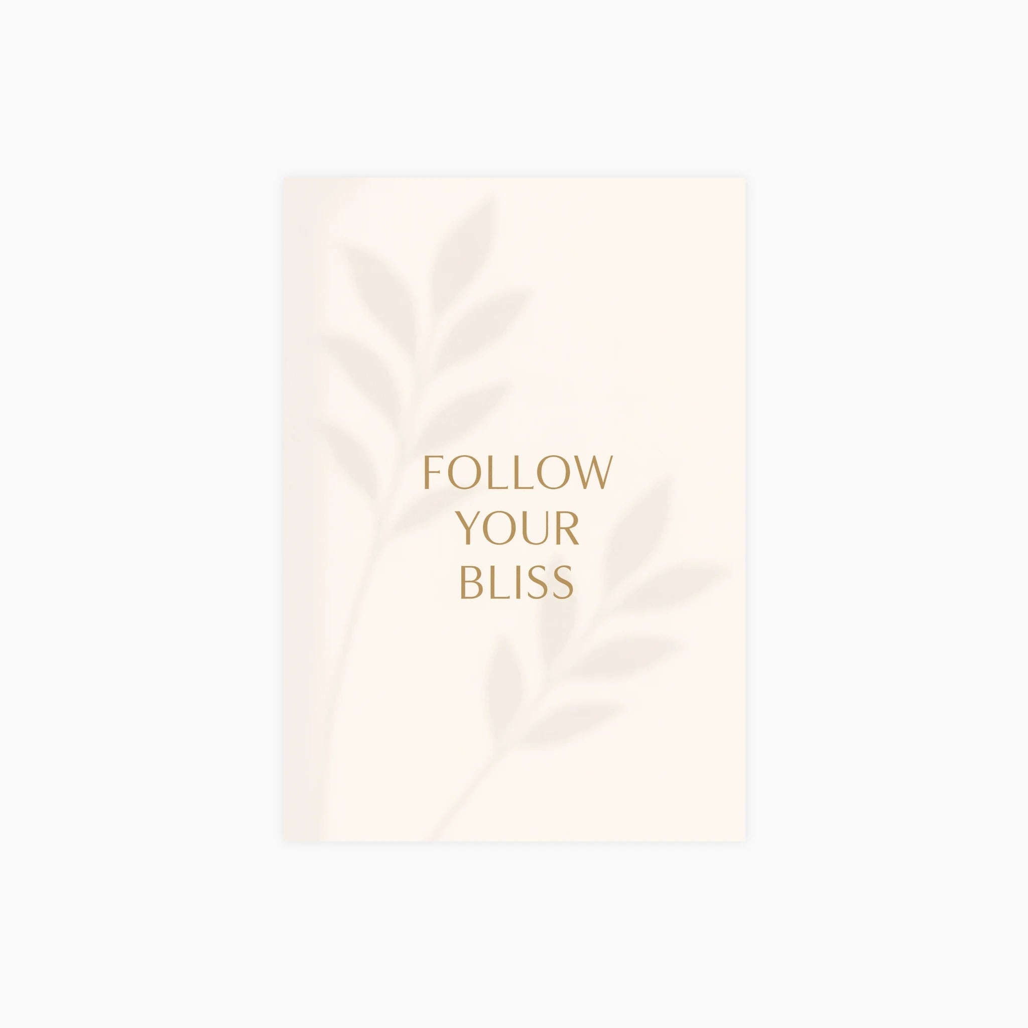 Follow Your Bliss Poster