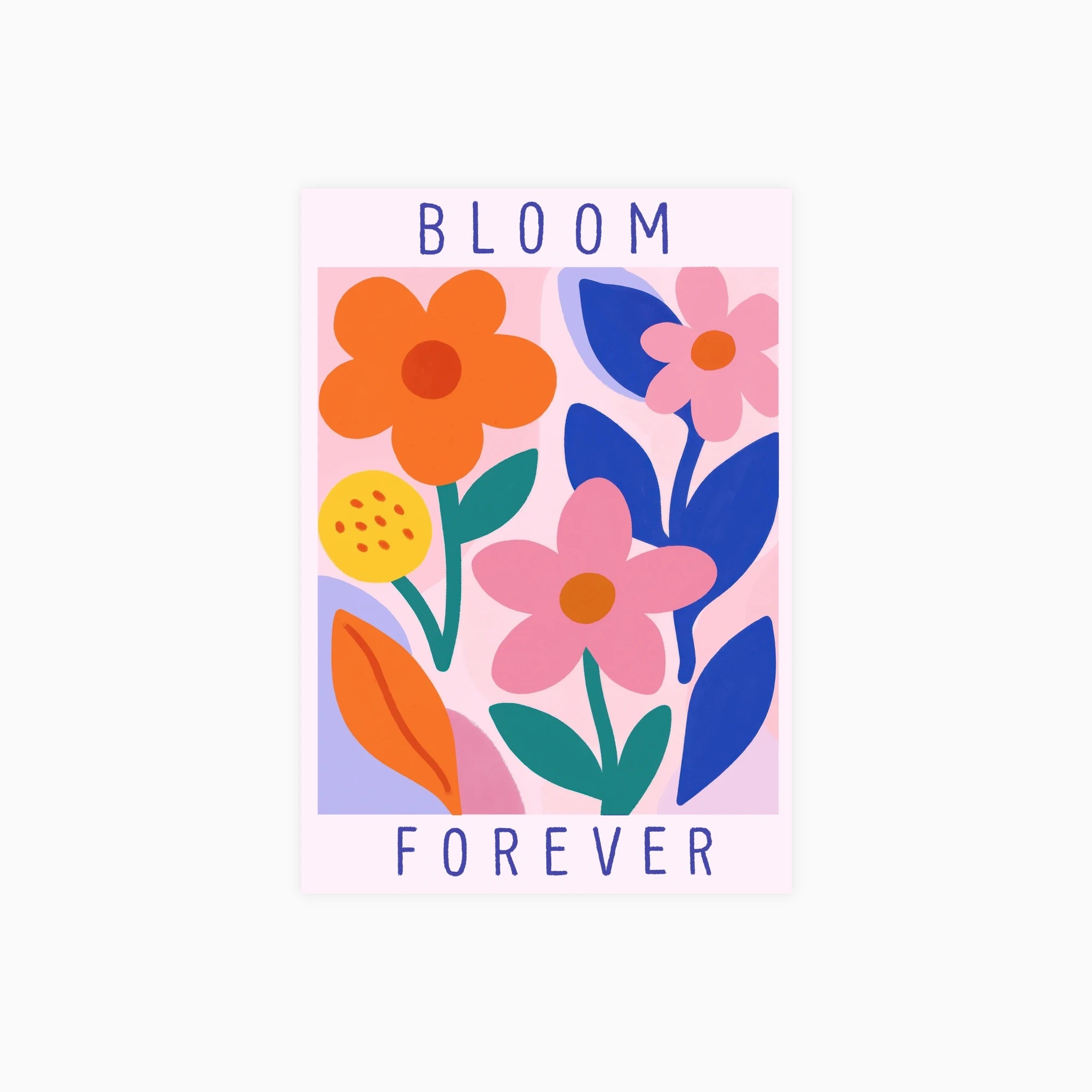 Bloom Forever Poster