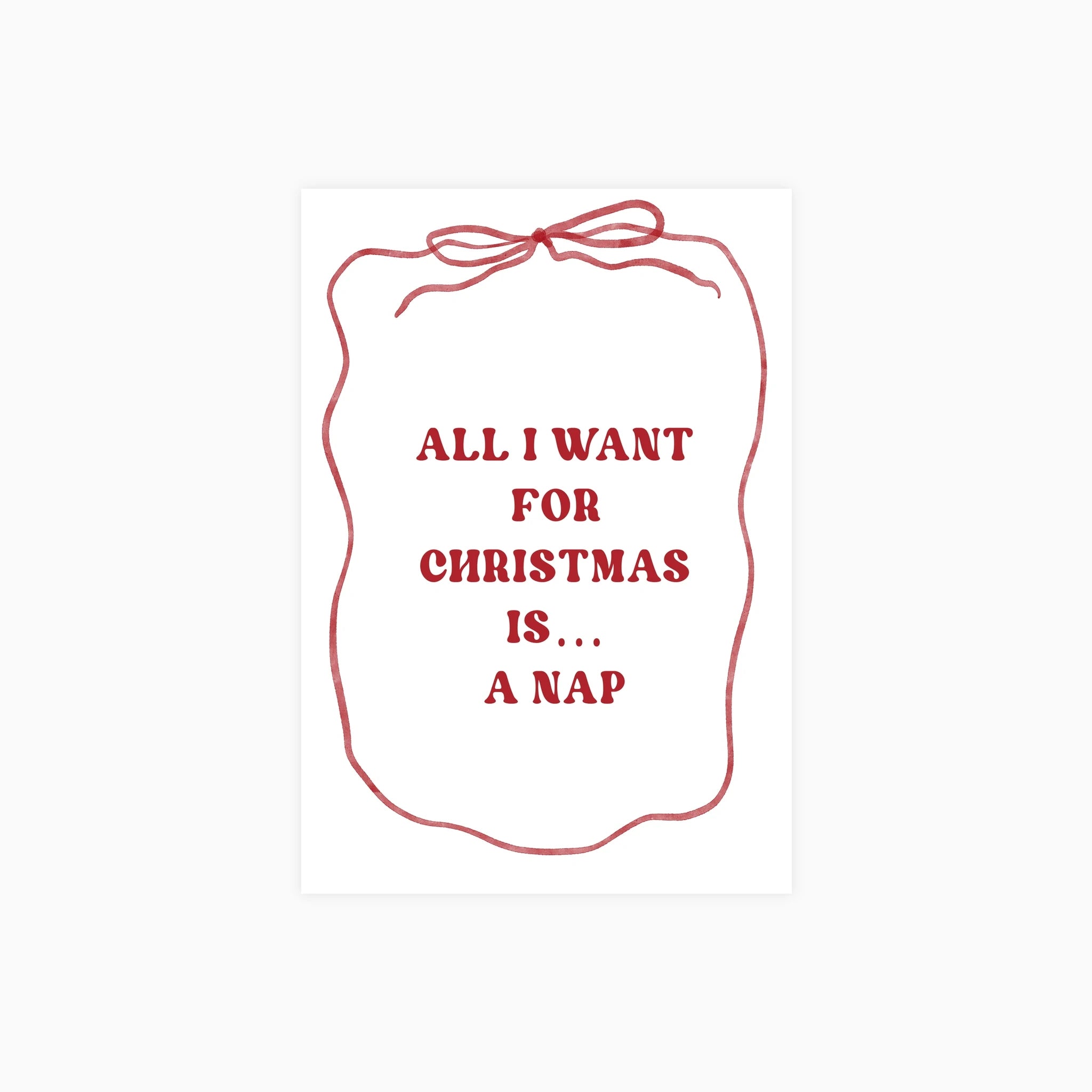 All I Want For Christmas Is A Nap Poster