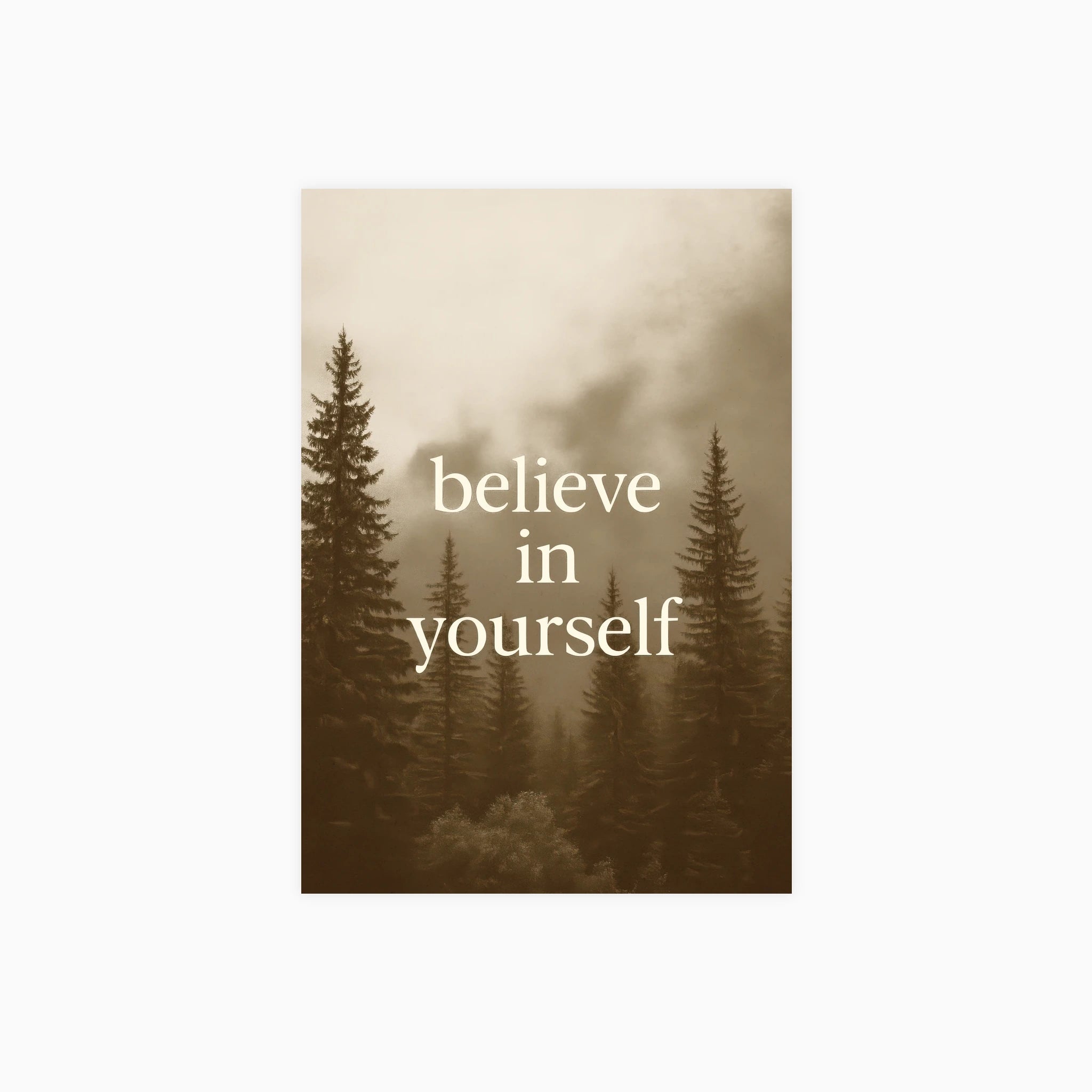 Believe In Yourself No 2 Poster