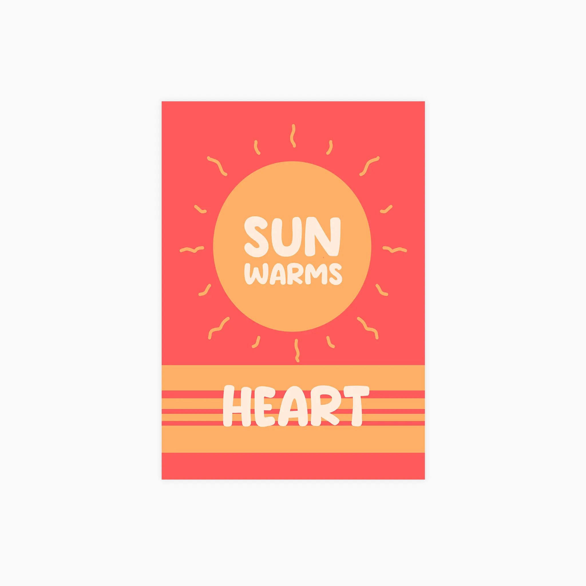 Sun Warms Heart Poster