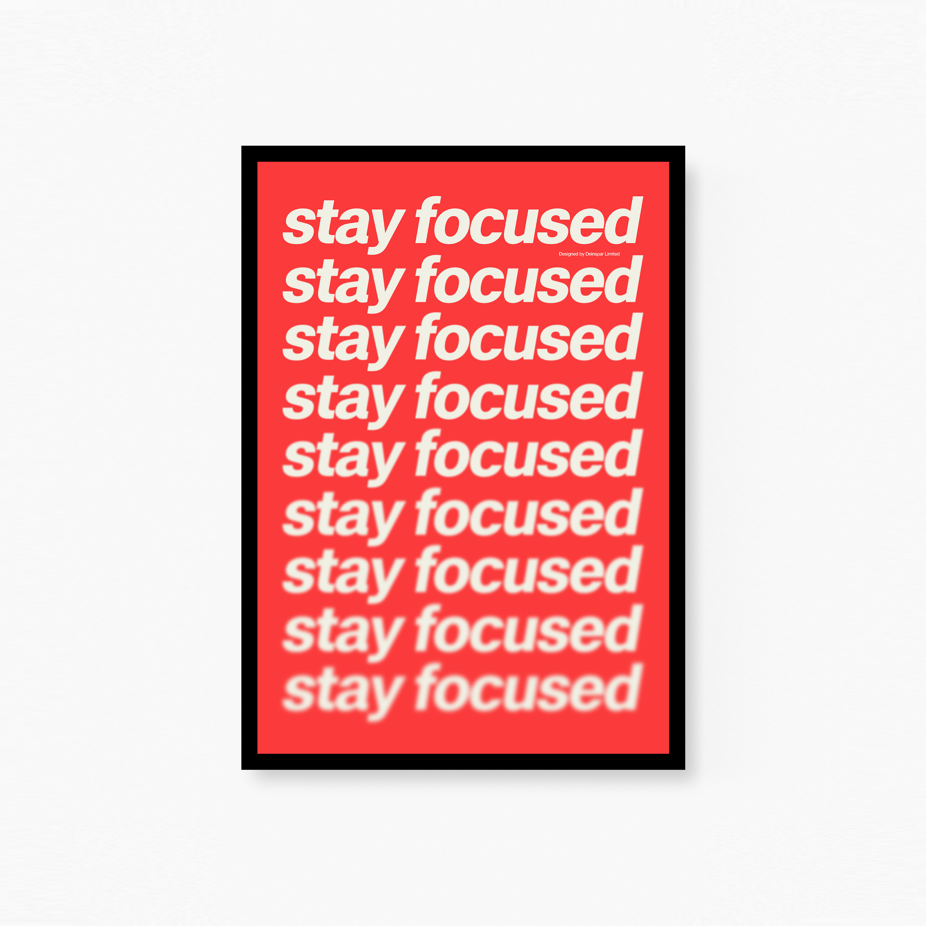 Stay Focused Poster