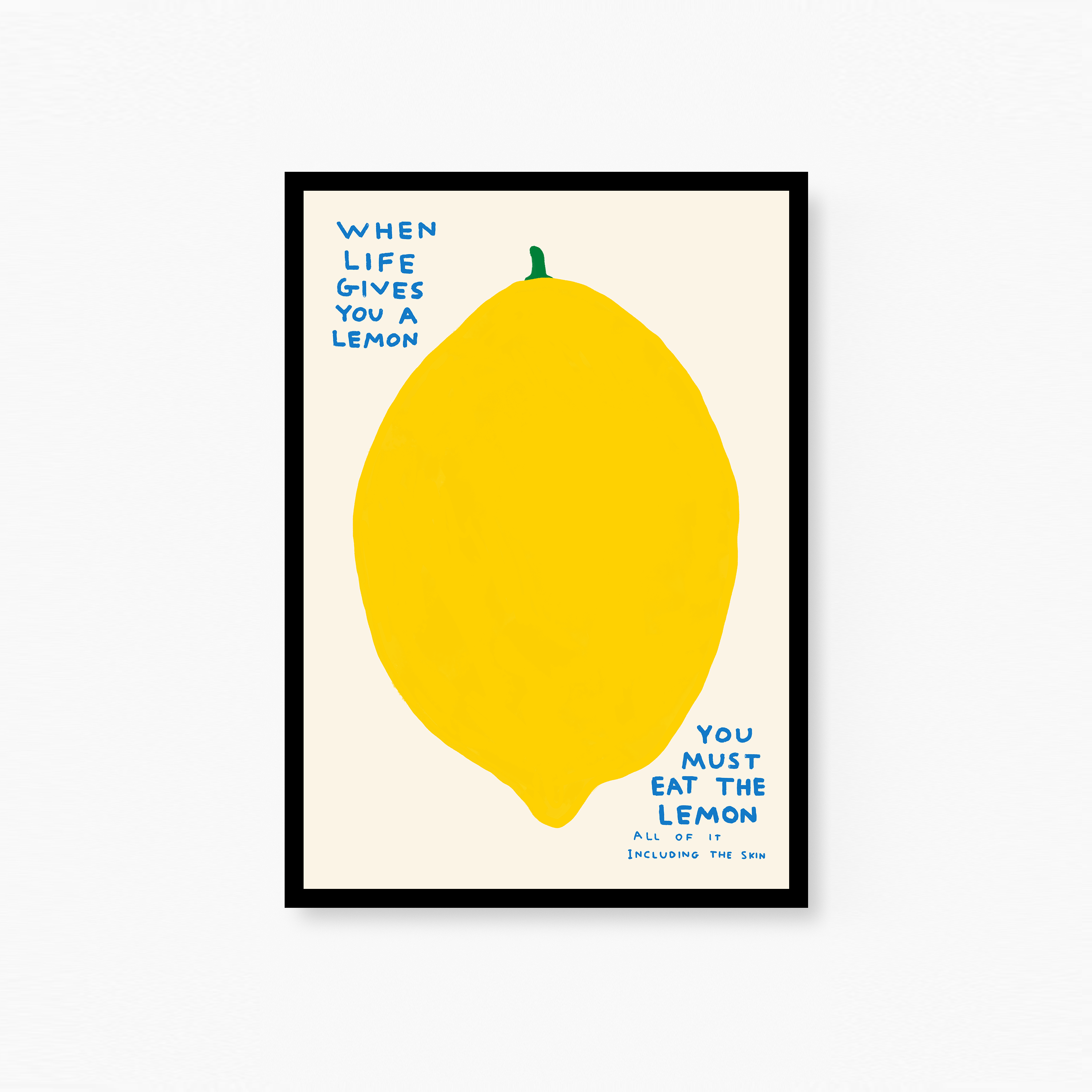 When Life Gives You A Lemon Poster