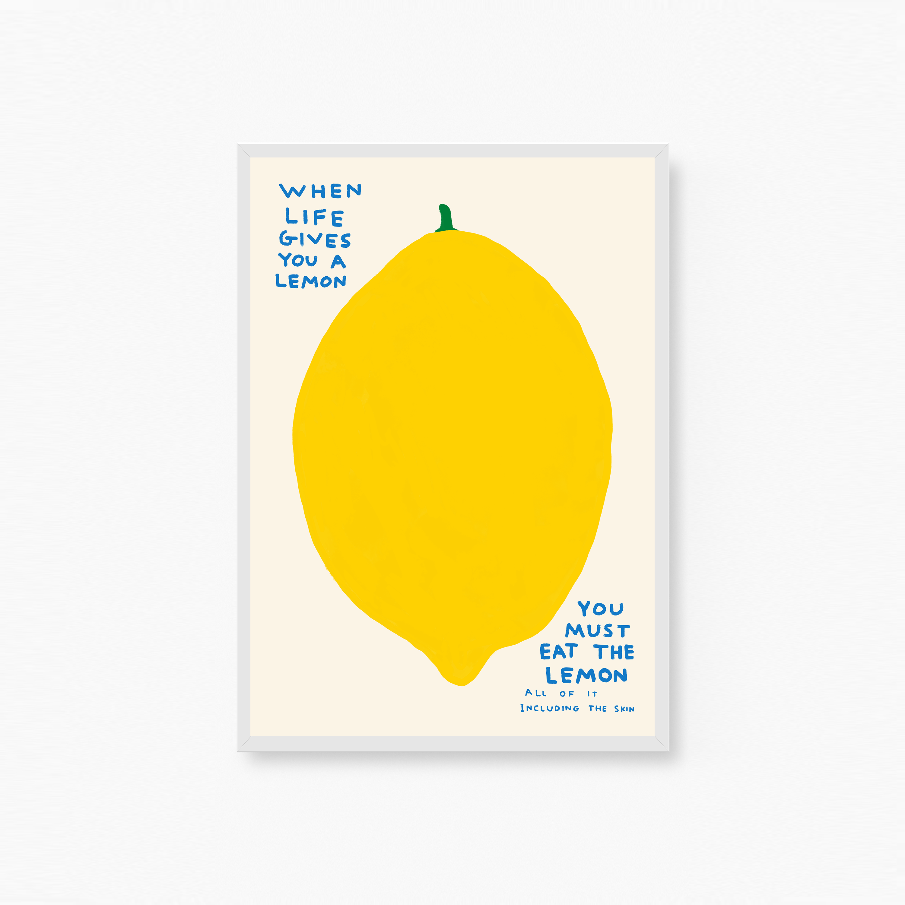 When Life Gives You A Lemon Poster