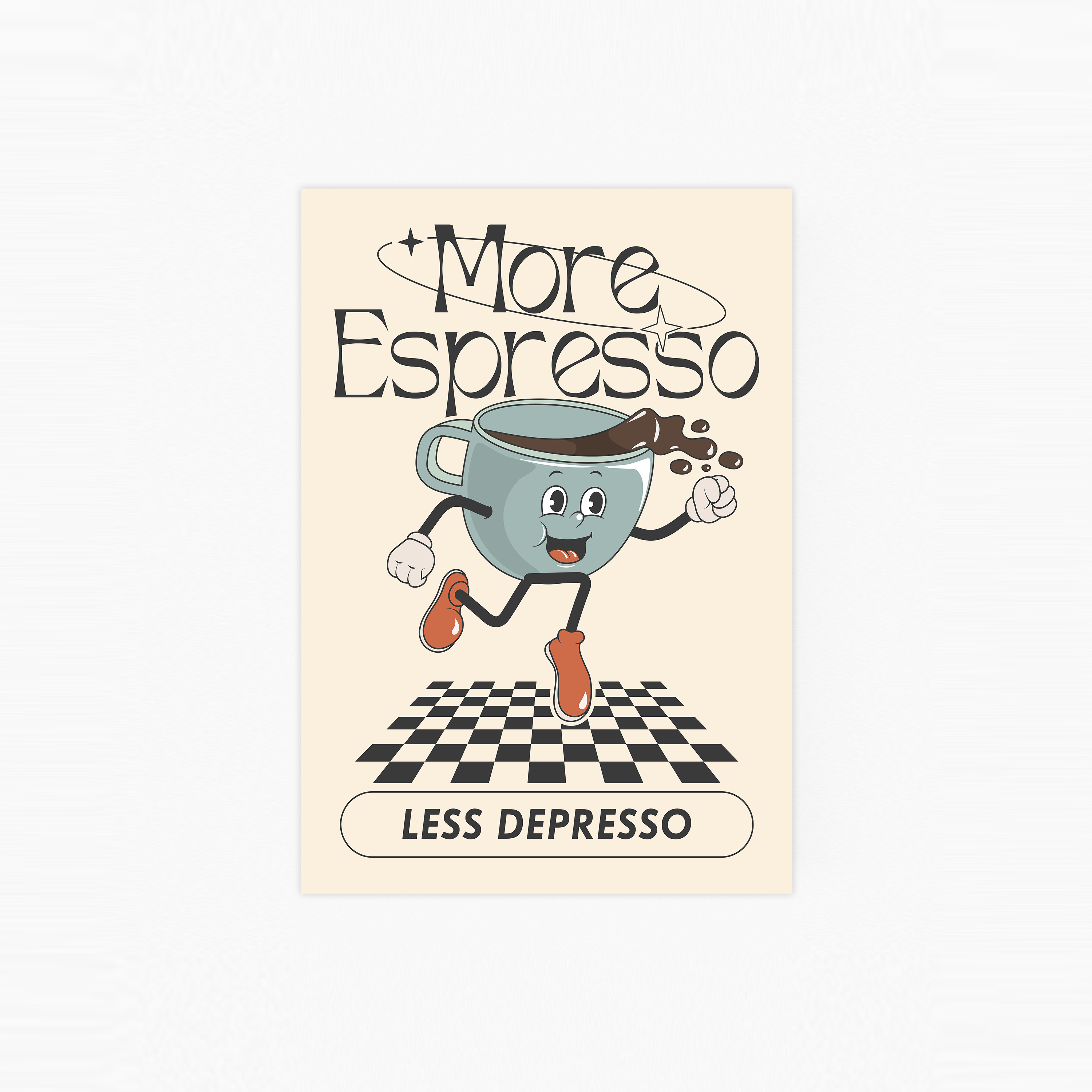 More Espresso, Less Depresso Poster