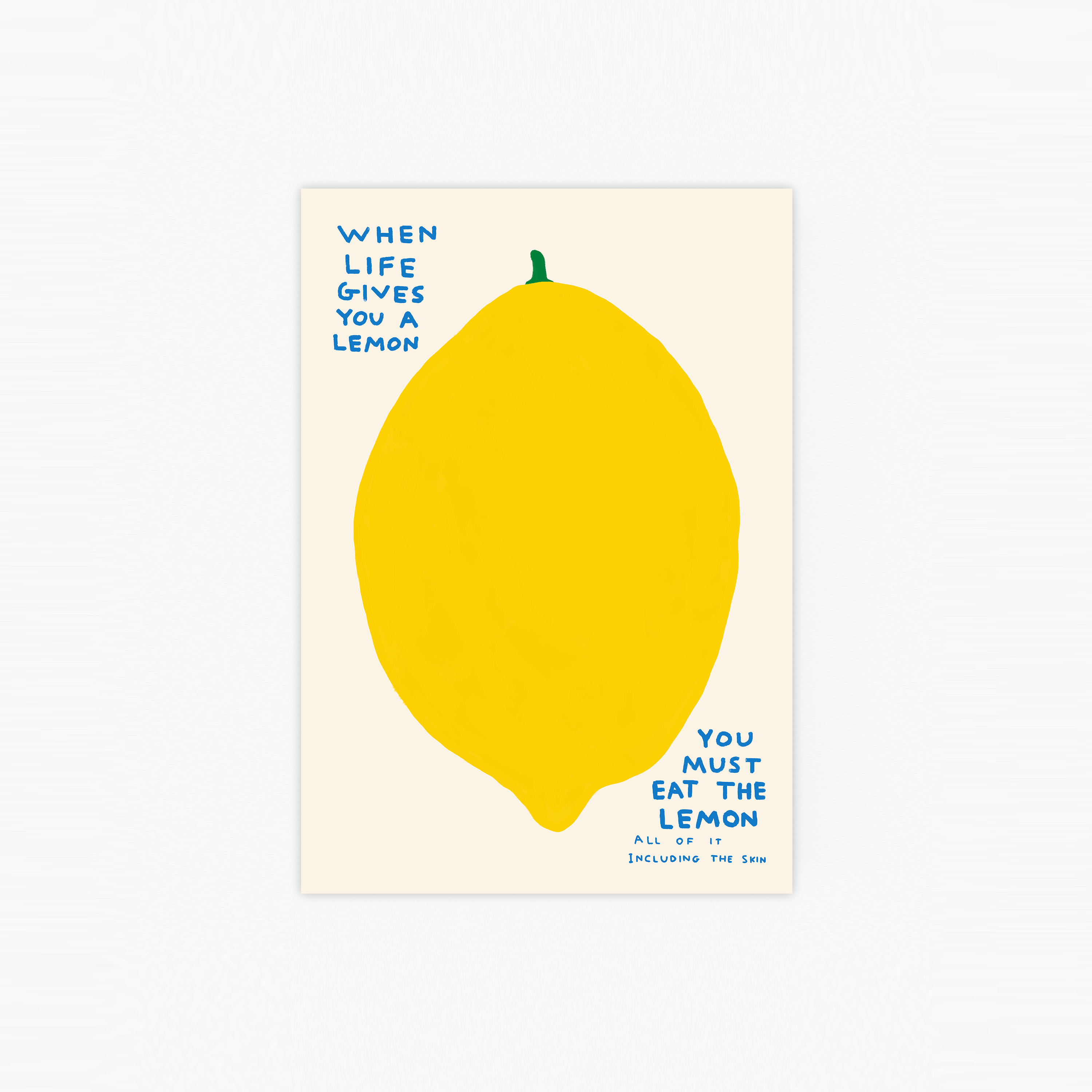 When Life Gives You A Lemon Poster