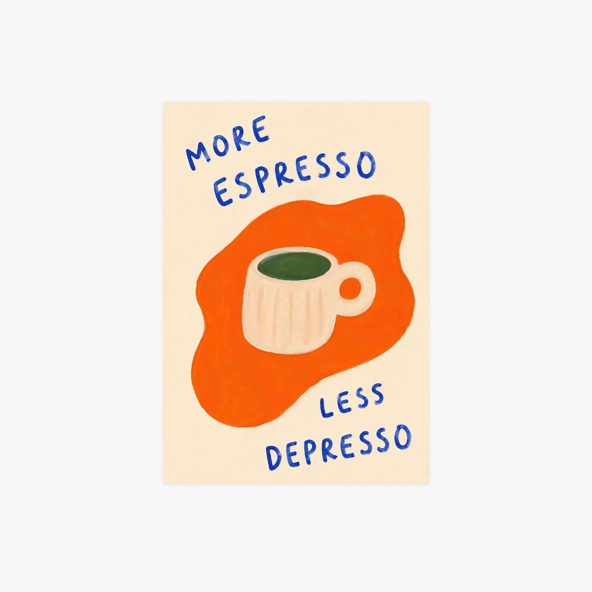 More Espresso Poster