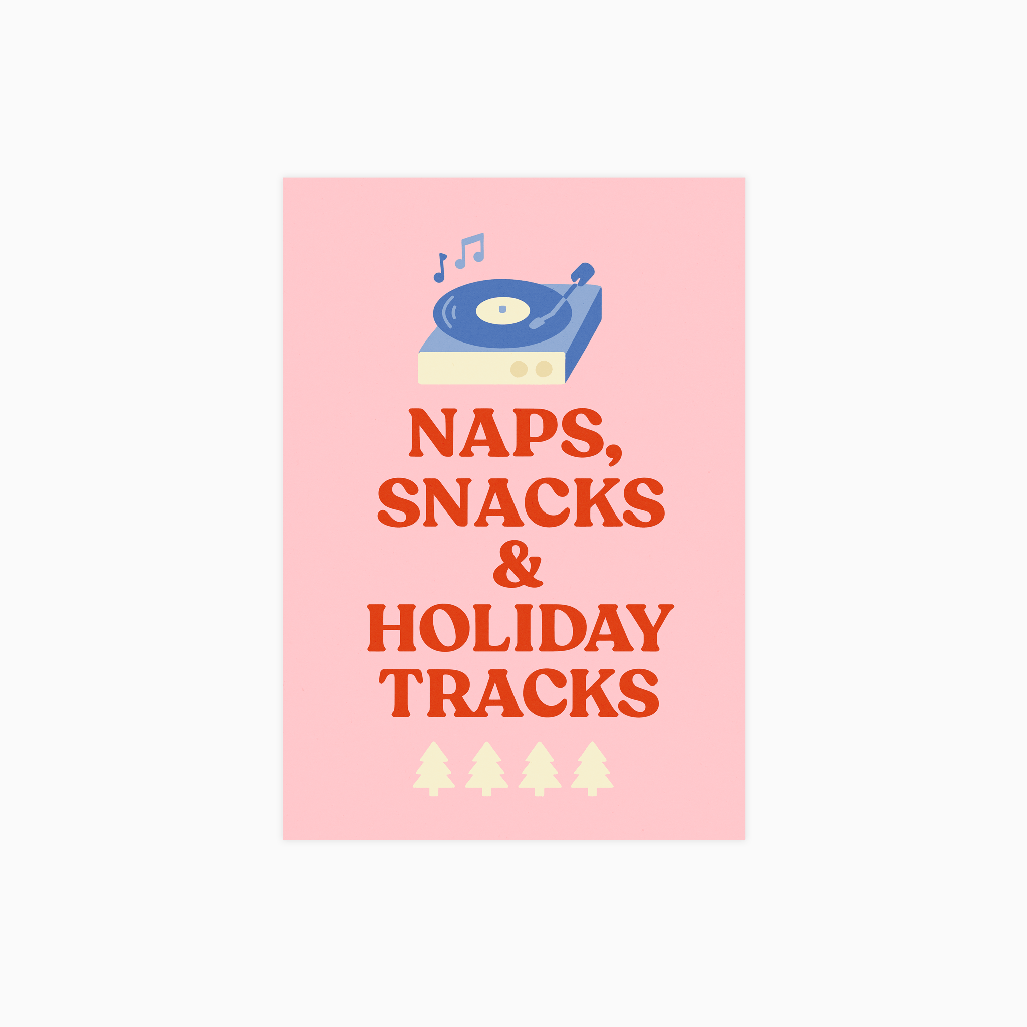 Naps Snacks And Holiday Tracks Poster